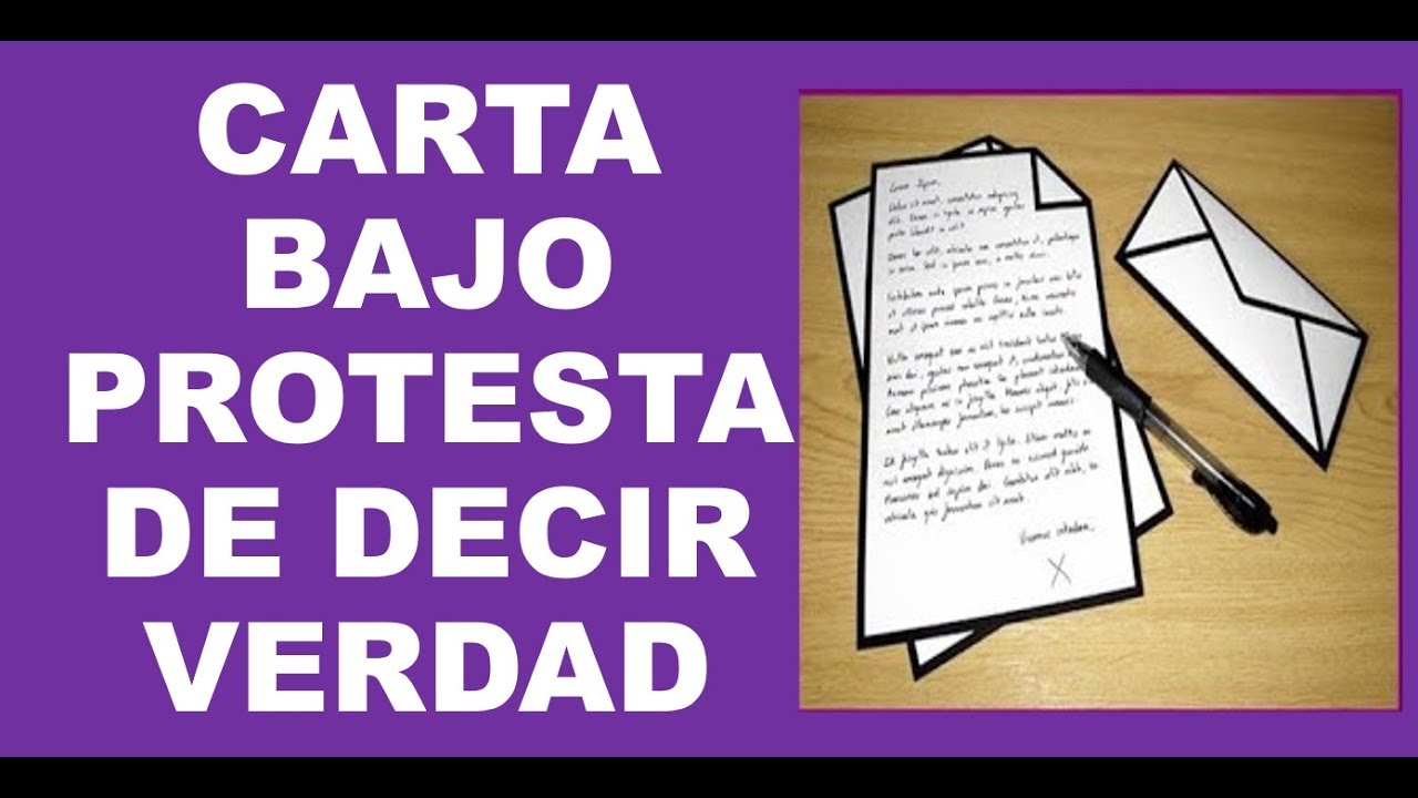 Carta Bajo Protesta De Decir Verdad Para Trabajo - Mis Cartas